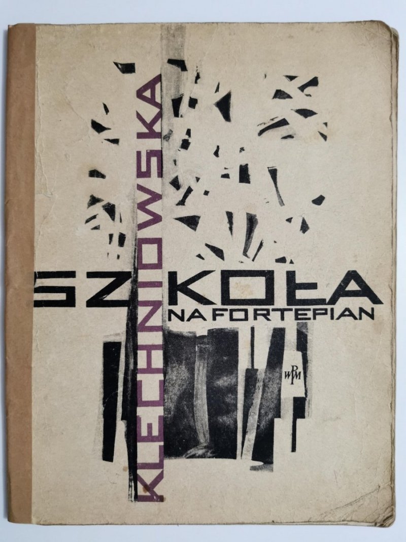 SZKOŁA NA FORTEPIAN DLA POCZĄTKUJĄCYCH - Anna Maria Klechniowska 1966