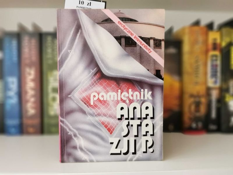 Pamiętnik Anastazji P. Erotyczne Immunitety