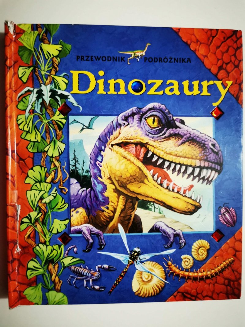 DINOZAURY PRZEWODNIK PODRÓŻNIKA 
