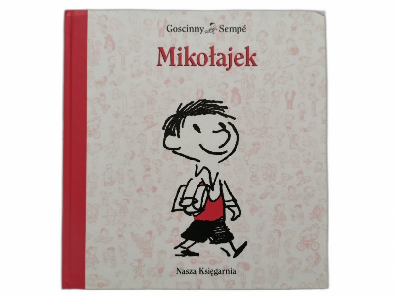 MIKOŁAJEK - Goscinny Sempe