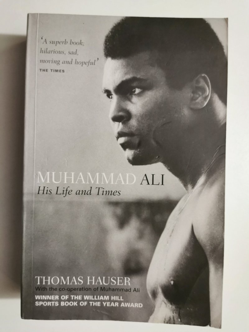 MUHAMMAD ALI. HIS LIFE AND TIMES - Thomas Hauser
