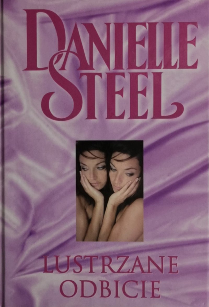 LUSTRZANE ODBICIE - Danielle Steel