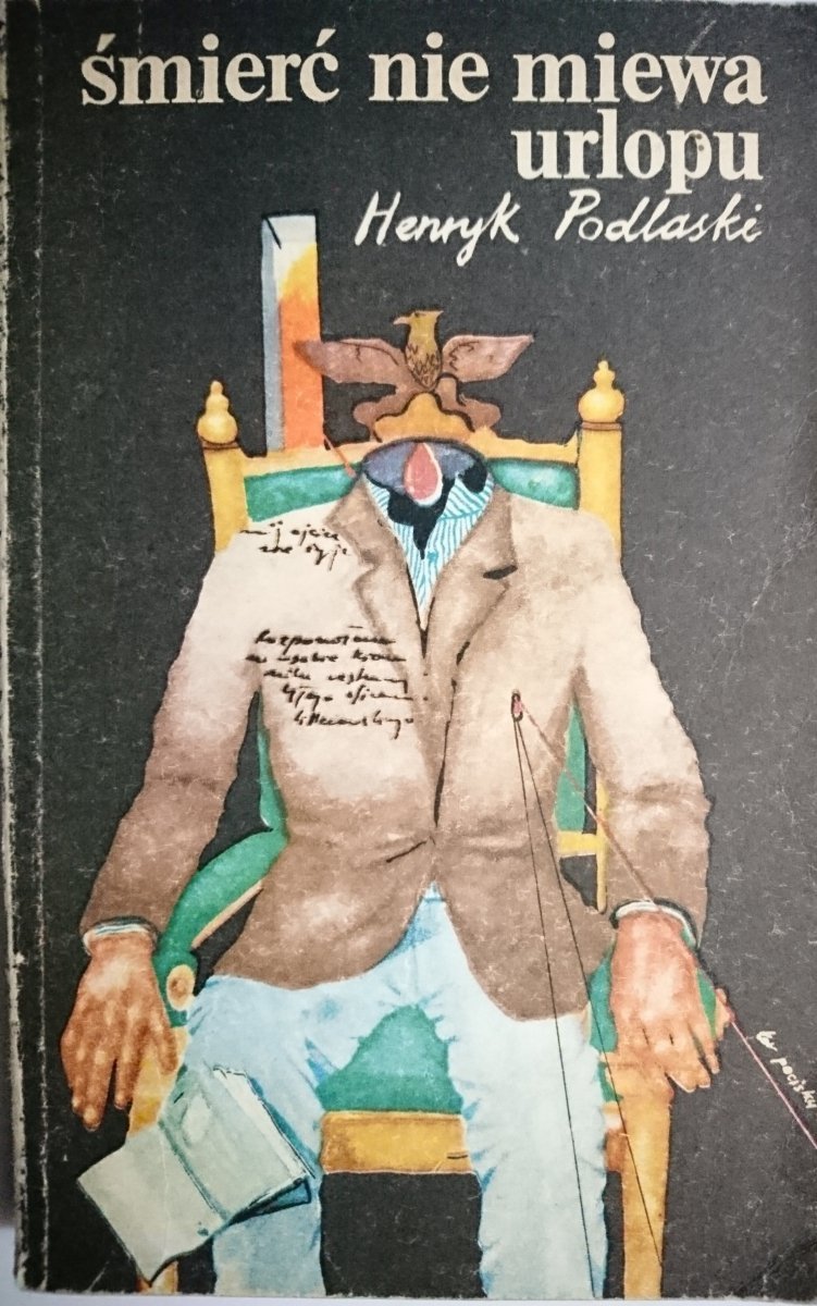 ŚMIERĆ NIE MIEWA URLOPU - Henryk Podlaski 1979