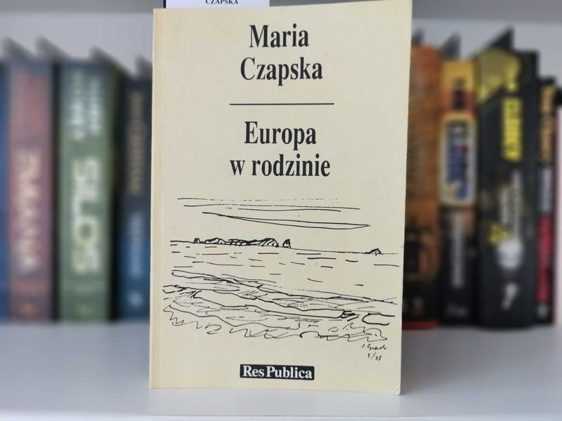 Europa w rodzinie - Maria Czapska