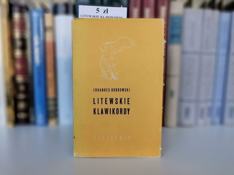 Litewskie klawikordy - Johannes Bobrowski