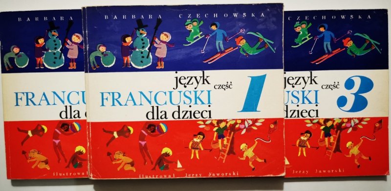JĘZYK FRANCUSKI DLA DZIECI CZĘŚĆ 1-3 - Barbara Czechowska