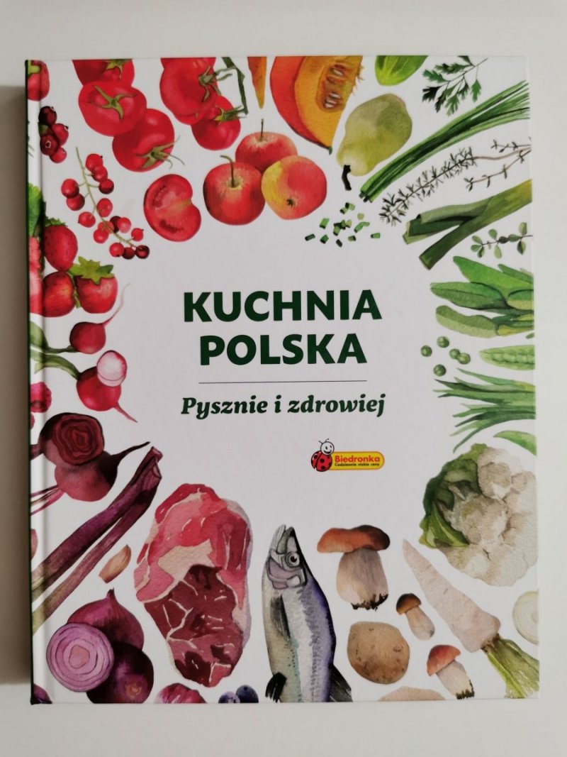 KUCHNIA POLSKA. PYSZNIE I ZDROWIEJ 2017