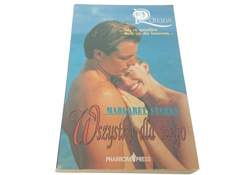 WSZYSTKO DLA NIEGO - Margaret Starks (1992)