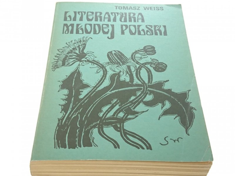 LITERATURA MŁODEJ POLSKI - Tomasz Weiss 1984