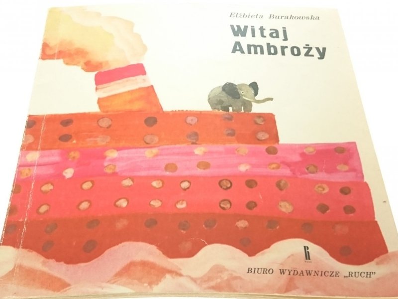 WITAJ AMBROŻY - Elżbieta Burakowska 1972
