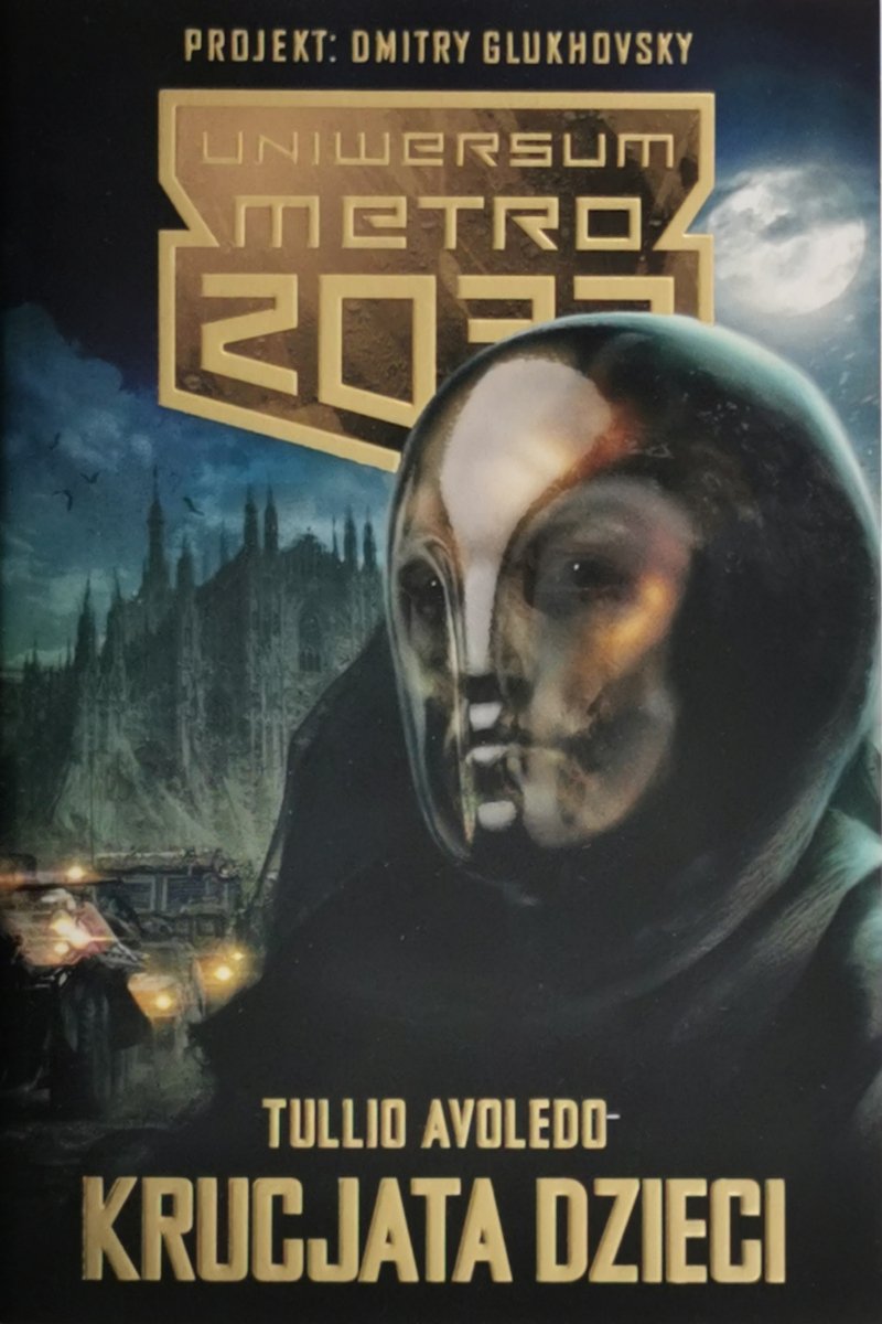 UNIWERSUM METRO 2033 KRUCJATA DZIECI - Tullio Avoledo