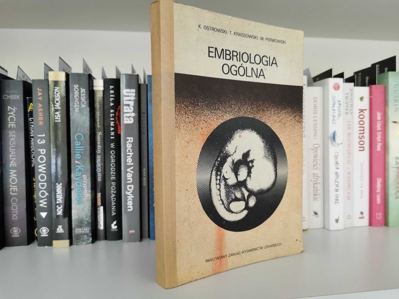 Embriologia ogólna - K. Ostrowski