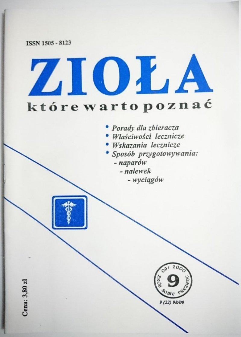 ZIOŁA KTÓRE WARTO POZNAĆ NR 9 (22) 98/00