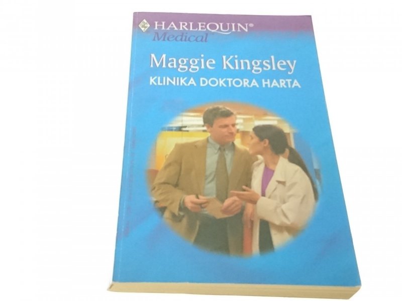 KLINIKA DOKTORA HARTA - Maggie Kingsley (2004)