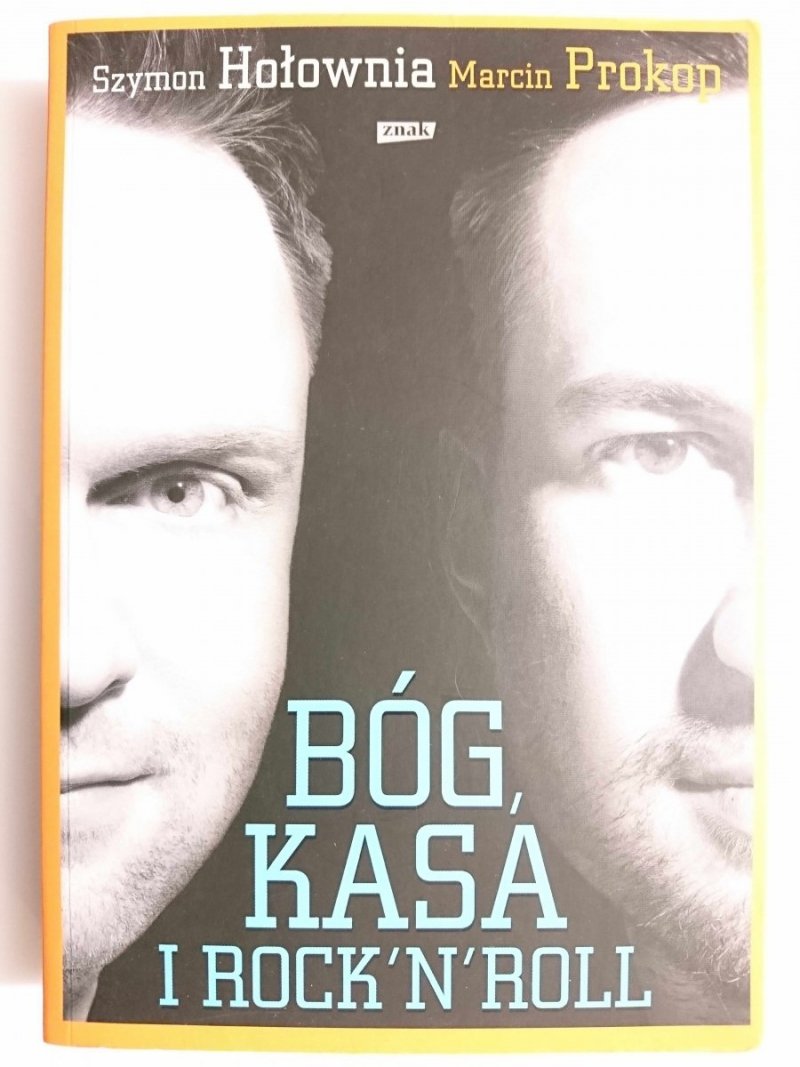 BÓG, KASA I ROCK'N'ROLL - Szymon Hołownia, Marcin Prokop 2011