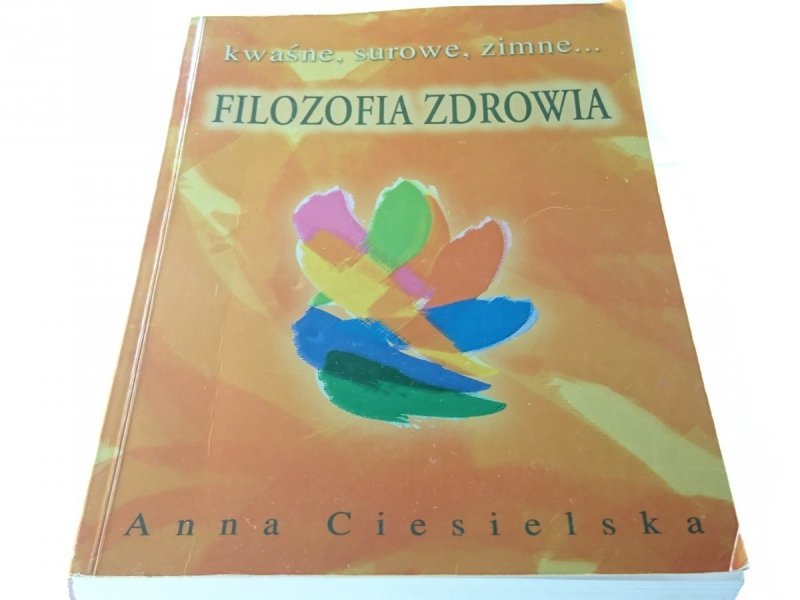FILOZOFIA ZDROWIA - Anna Ciesielska