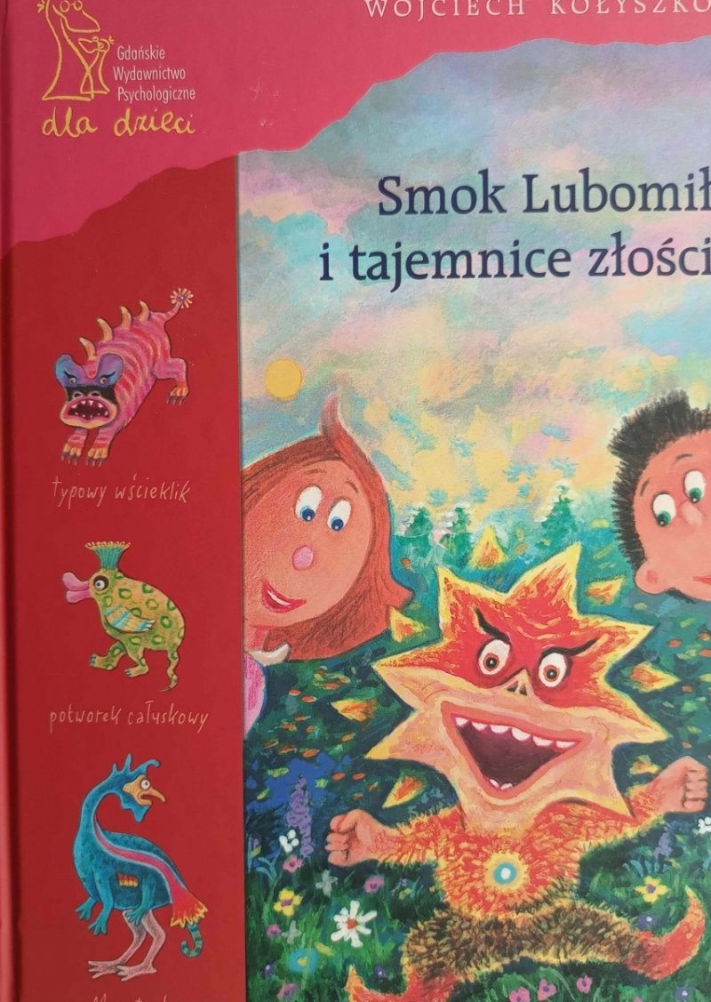 SMOK LUBOMIŁ I TAJEMNICE ZŁOŚCI - Wojciech Kołyszko