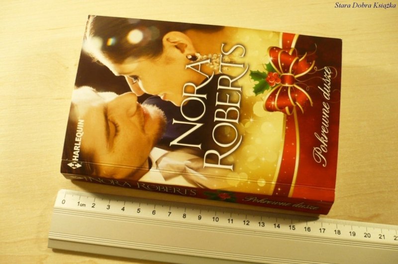POKREWNE DUSZE - Nora Roberts (2012)