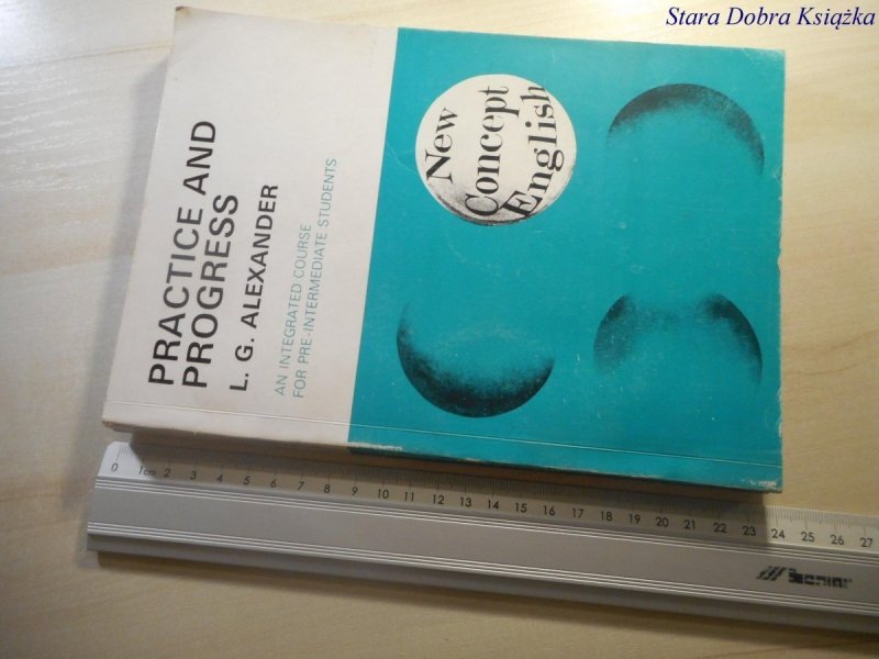 PRACTICE AND PROGRESS - L. G. Alexander 1974