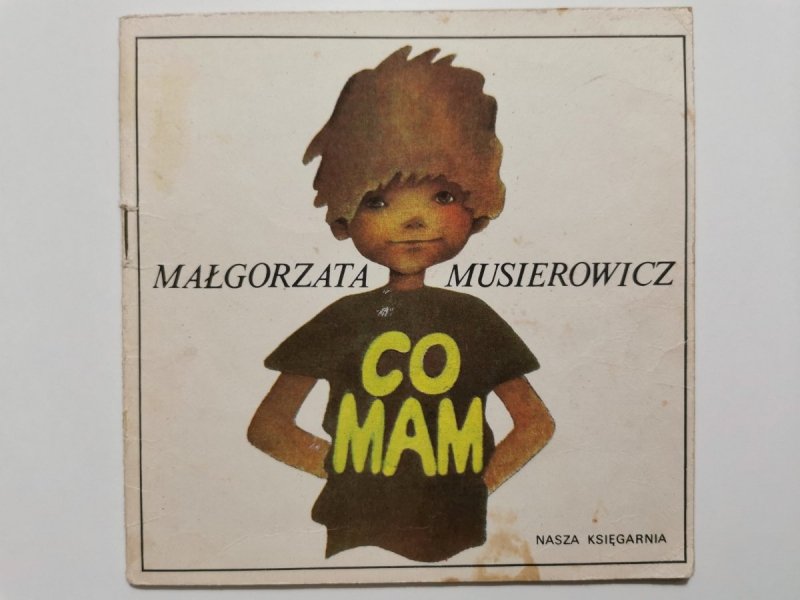 CO MAM - Małgorzata Musierowicz 1983