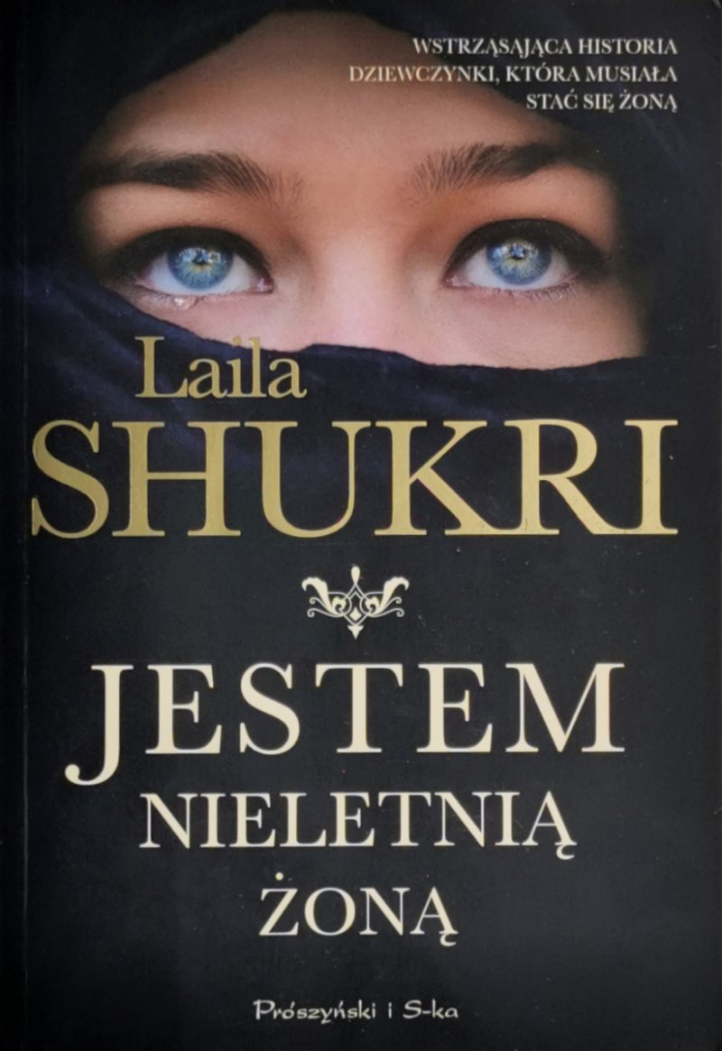 JESTEM NIELETNIĄ ŻONĄ - Laila Shukri