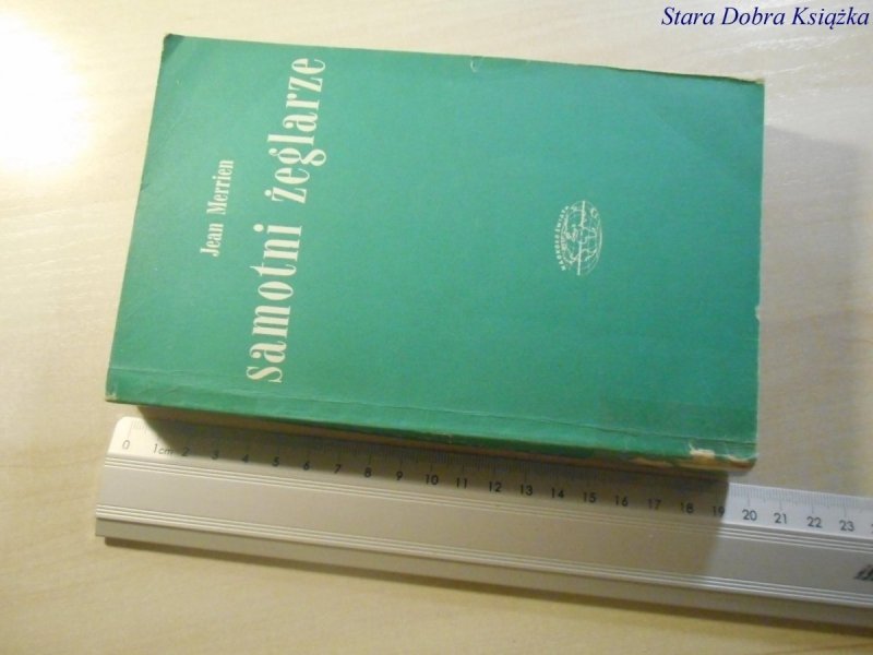 SAMOTNI ŻEGLARZE - Jean Merrien 1972