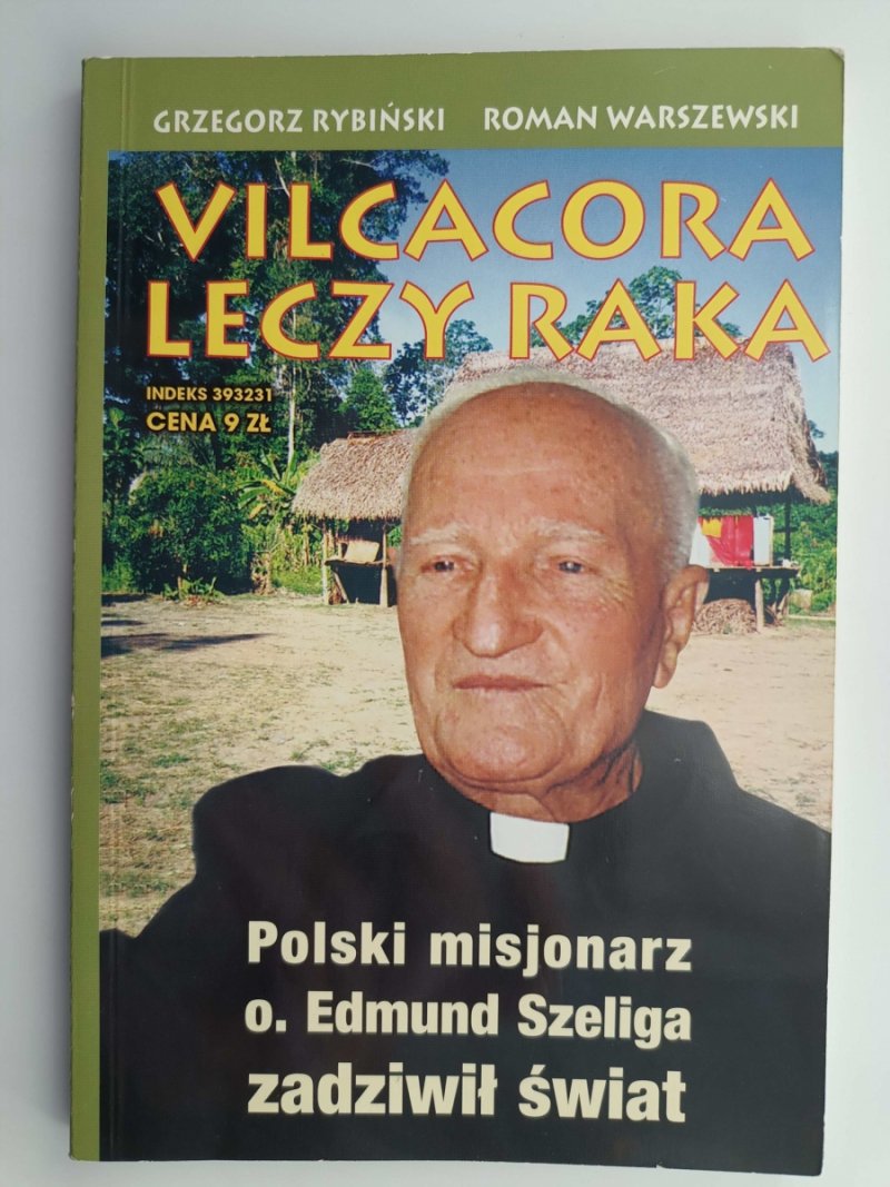 VILCACORA LECZY RAKA - Grzegorz Rybiński