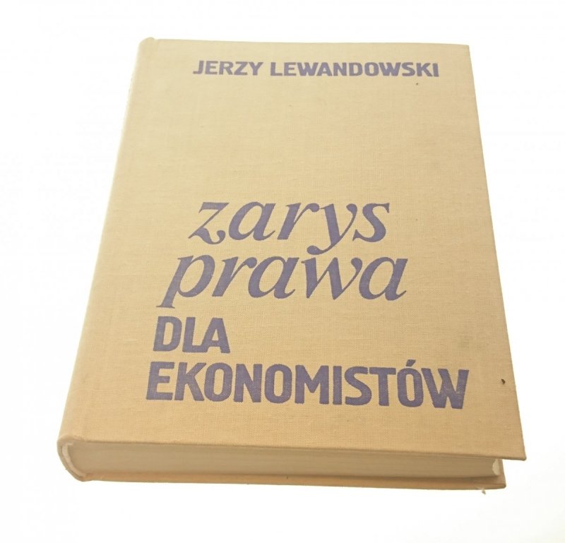 ZARYS PRAWA DLA EKONOMISTÓW Jerzy Lewadnowski 1978