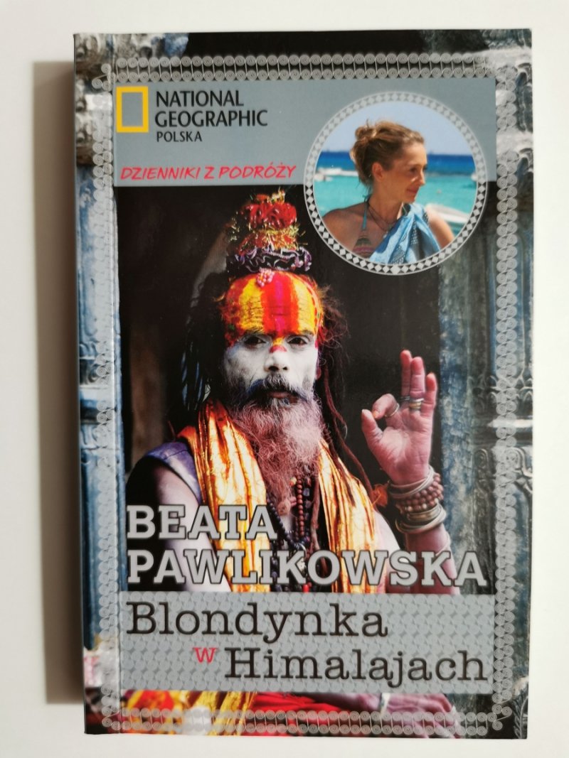 BLONDYNKA W HIMALAJACH - Beata Pawlikowska