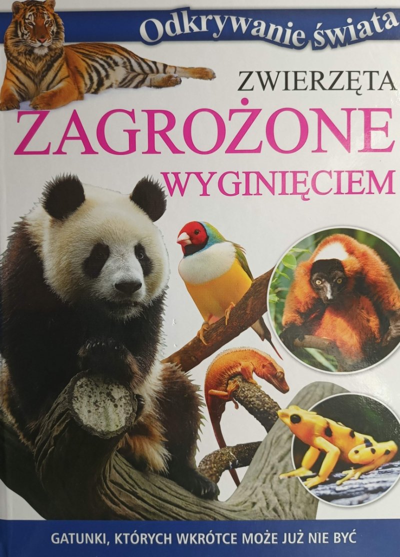 ZWIERZĘTA ZAGROŻONE WYGINIĘCIEM