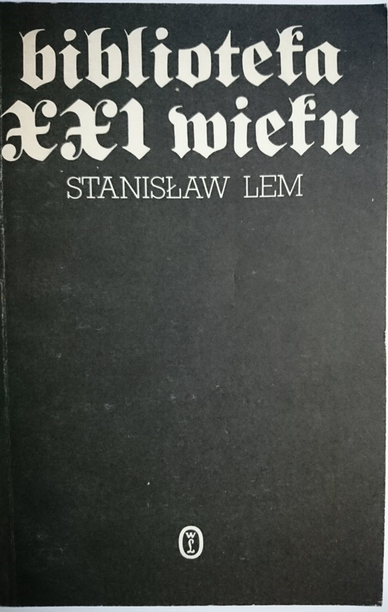 BIBLIOTEKA XXI WIEKU - Stanisław Lem 1986
