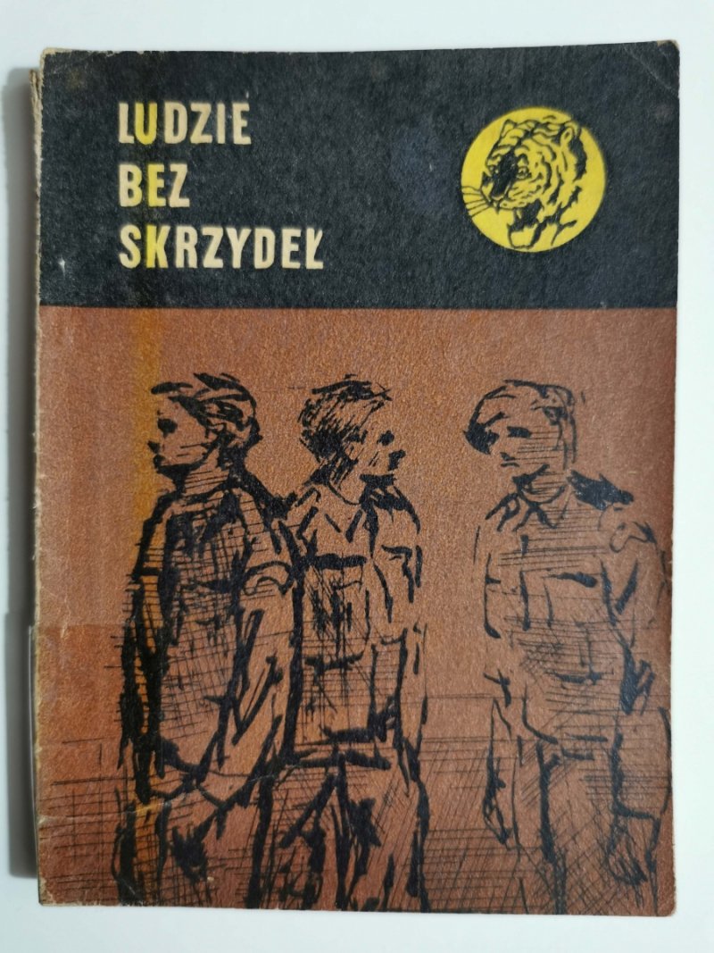 ŻÓŁTY TYGRYS. LUDZIE BEZ SKRZYDEŁ - Rajmund Szubański 