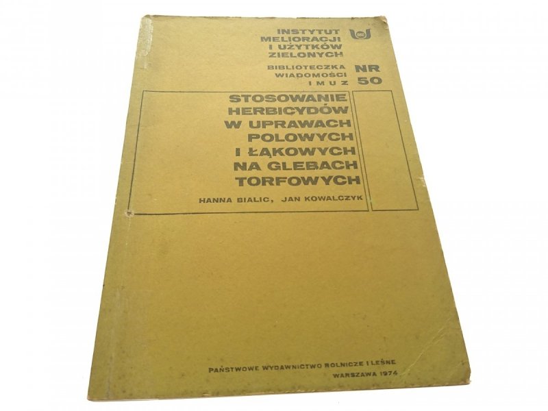 STOSOWANIE HERBICYDÓW W UPRAWACH POLOWYCH... 1975