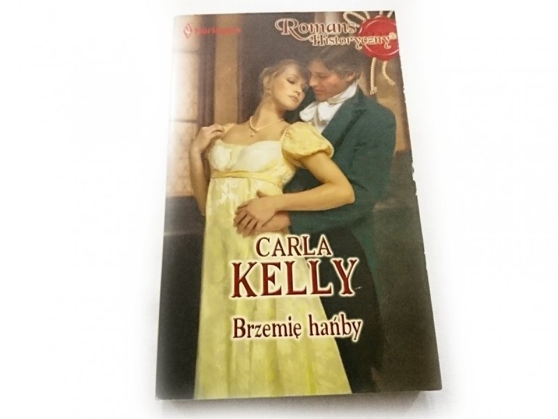 BRZEMIĘ HAŃBY - Carla Kelly 2012