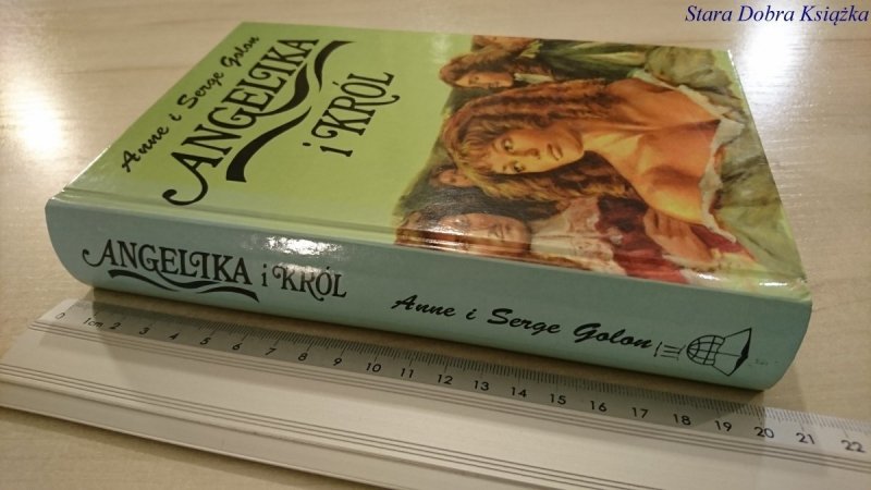 ANGELIKA I KRÓL - Anne i Serge Golon 1996
