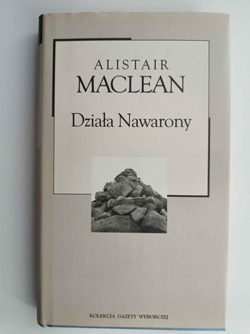 DZIAŁA NAWARONY - Alistair Maclean