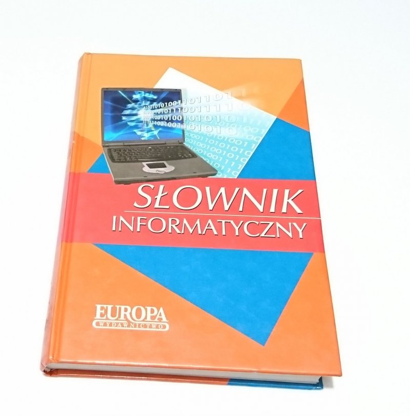 SŁOWNIK INFORMATYCZNY - Zdzisław Płoski 2003