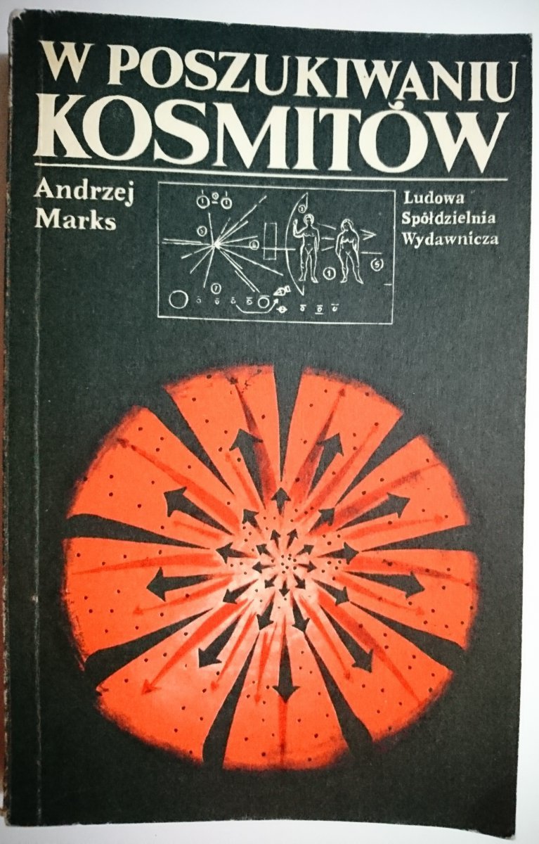 W POSZUKIWANIU KOSMITÓW - Andrzej Marks 1976