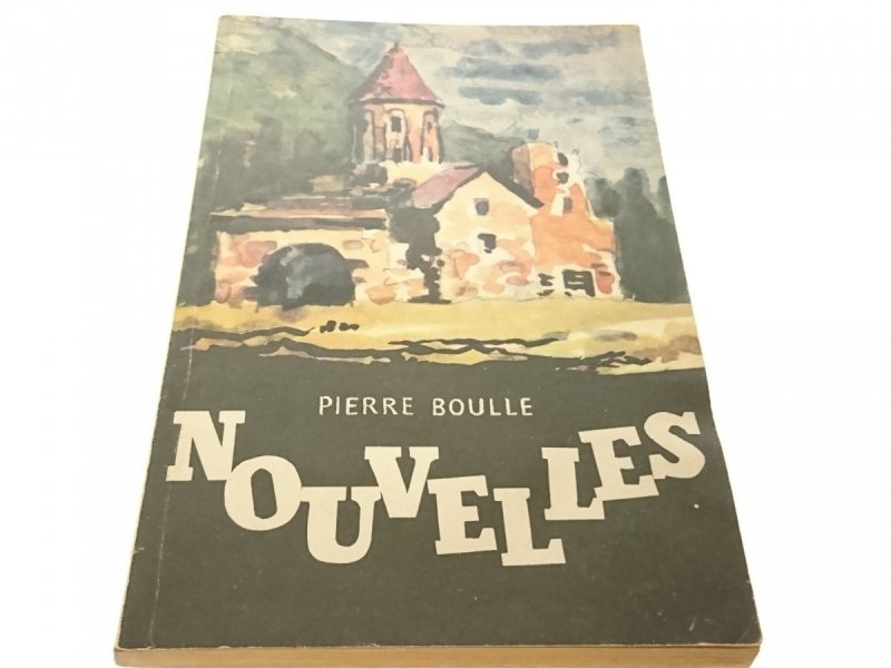 NOUVELLES - Pierre Boulle (1978)