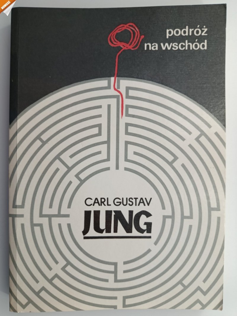 PODRÓŻ NA WSCHÓD - Carl Gustav Jung