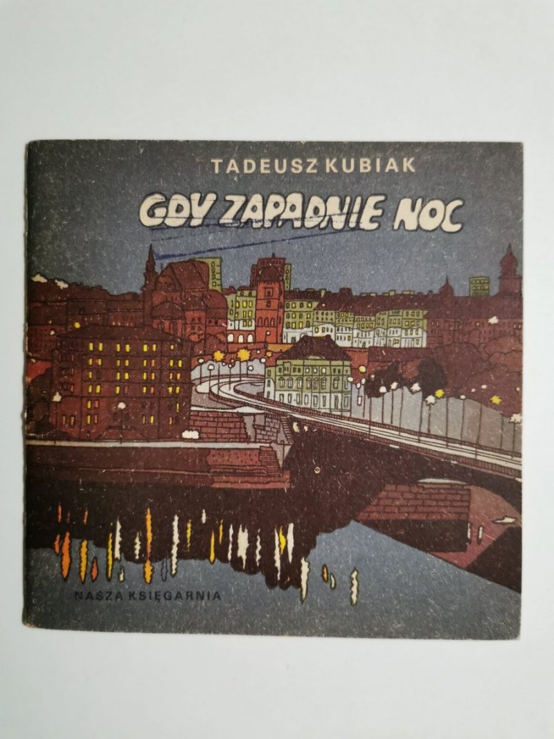 GDY ZAPADNIE NOC - Tadeusz Kubiak 