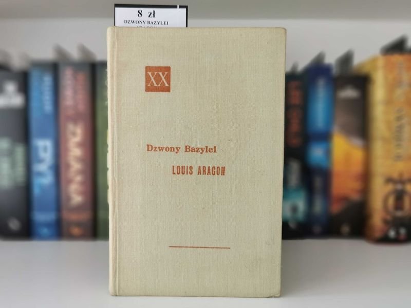 Dzwony Bazylei - Louis Aragon