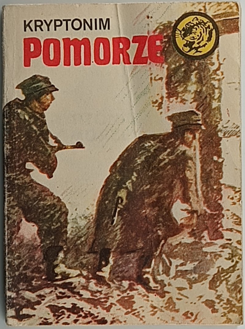 ŻÓŁTY TYGRYS. KRYPTONIM POMORZE - Maciej Aleksander Janisławski