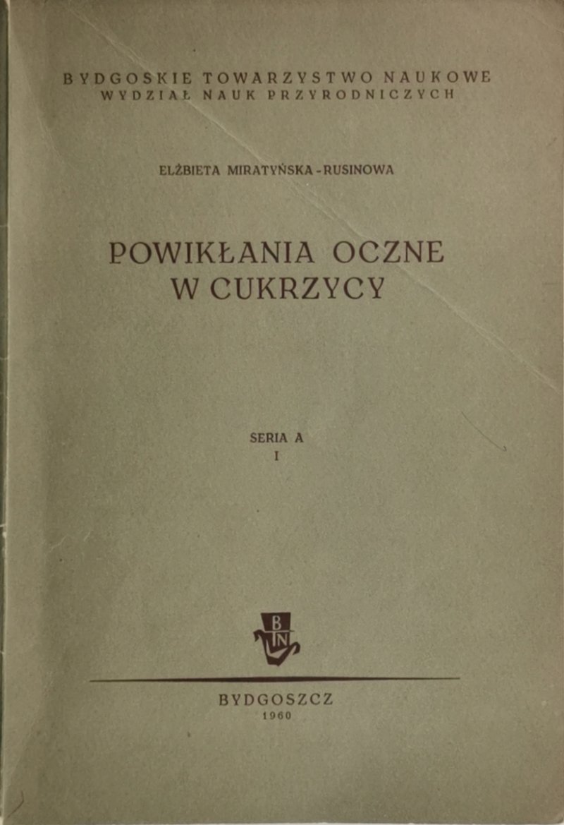 POWIKŁANIA OCZNE W CUKRZYCY - Elżbieta Miratyńska-Rusinowa