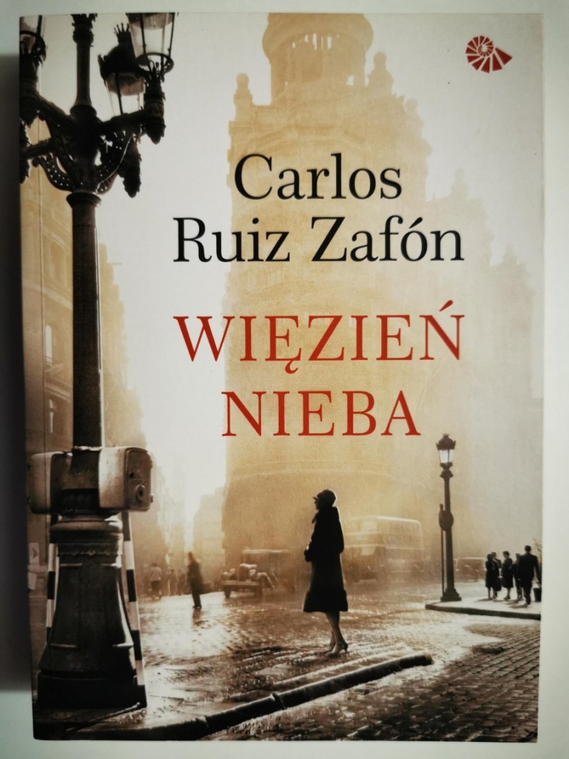 WIĘZIEŃ NIEBA - Carlos Ruiz Zafón