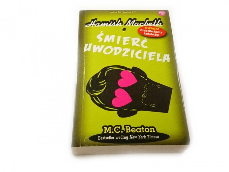 HAMISH MACBETH I TOM 10 ŚMIERĆ UWODZICIELA