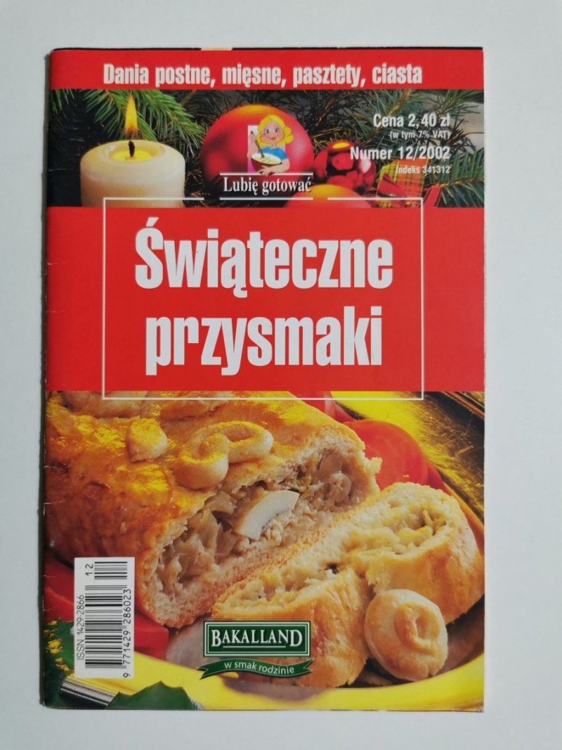 LUBIĘ GOTOWAĆ NUMER 12/2002 ŚWIĄTECZNE PRZYSMAKI