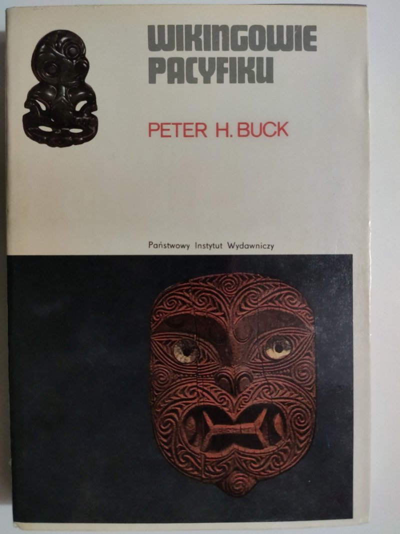 WIKINGOWIE PACYFIKU - Peter H. Buck