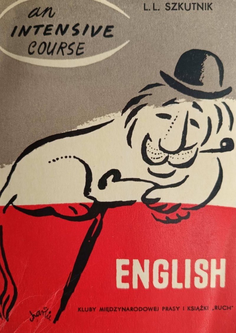 AN INTENSIVE COURSE ENGLISH - L. L. Szkutnik