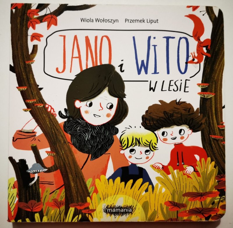 JANO I WITO W LESIE - Wiola Wołoszyn